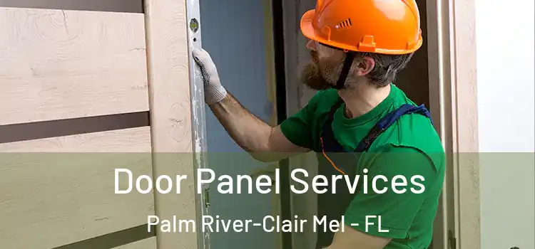  Door Panel Services Palm River-Clair Mel - FL