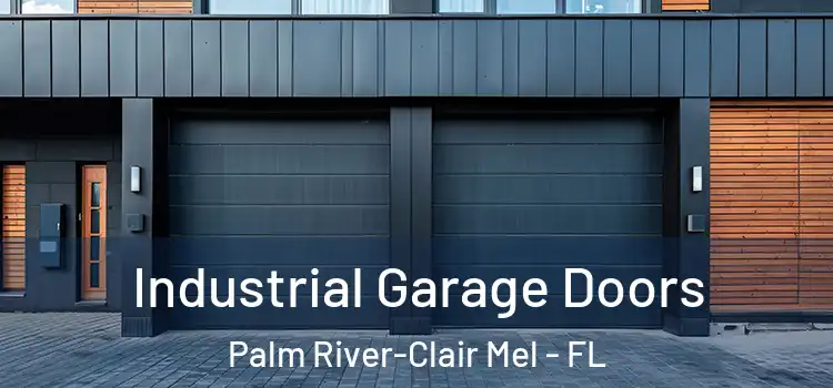  Industrial Garage Doors Palm River-Clair Mel - FL