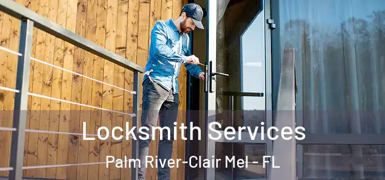 Locksmith Services Palm River-Clair Mel - FL